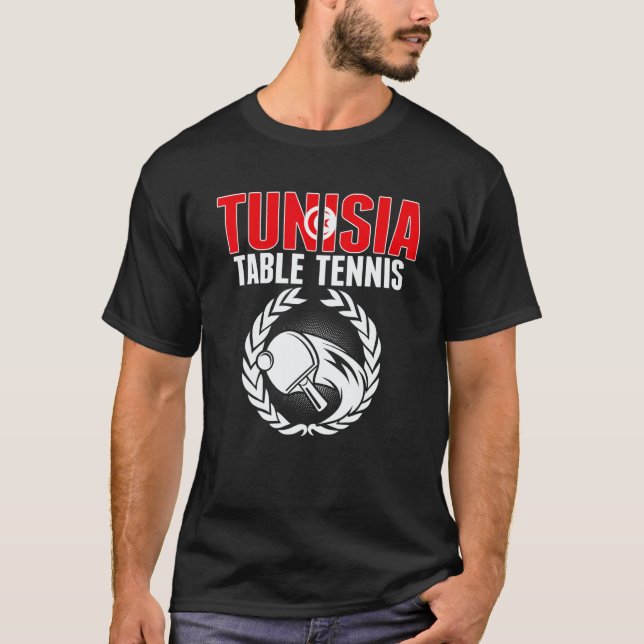 Tunisia Table Tennis   Tunisian Ping Pong Team Sup T-Shirt (Front)