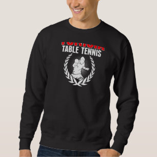 Tunisia Table Tennis Tunisian Ping Pong Team Supp Sweatshirt