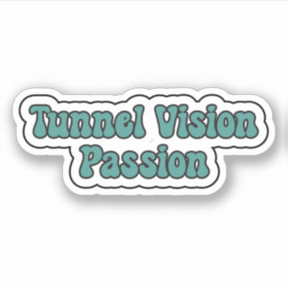 Tunnel Vision Passion Teal Neurodiversity Sticker