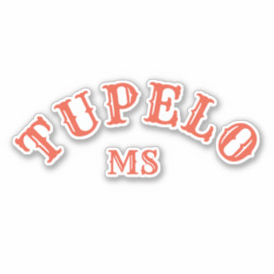Tupelo, Mississippi Sticker