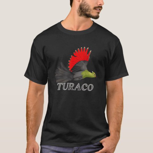 Turaco Bird Lourie Turacou T_Shirt