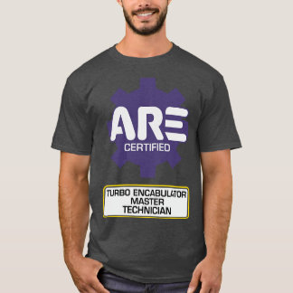 Turbo Encabulator Master Technician T-Shirt