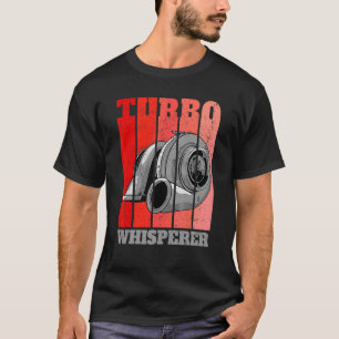 Turbo Whisperer Car Tuning Drifting Motorsport Mec T-Shirt