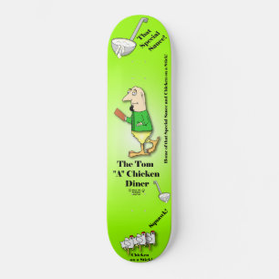 Turdy Boy-The Tom"A"Chicken Diner(V2) - Skateboard