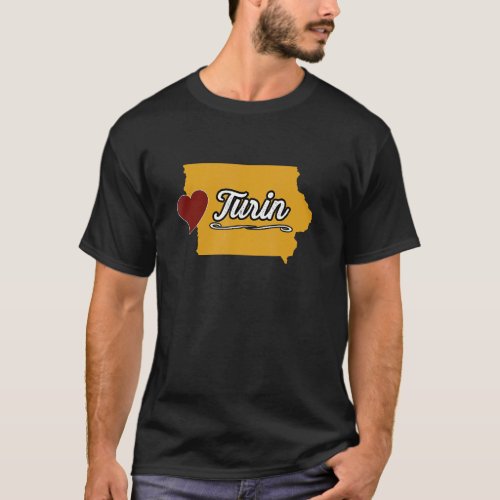 TURIN IOWA IA USA  Cute Souvenir Merch  US City St T_Shirt