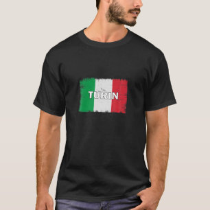 Turin - Italy - City With Italian Flag T-Shirt