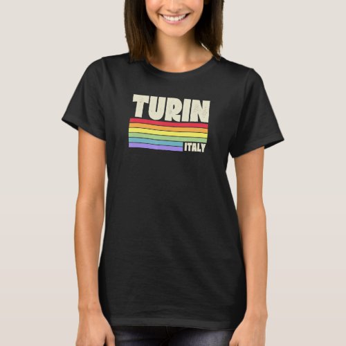 Turin Italy Rainbow Gay Pride Merch Retro 70s 80s  T_Shirt