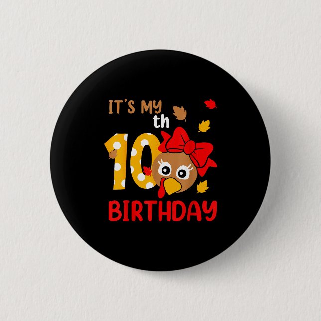 Turkey 10th Birthday Autumn Thanksgiving Party Boy Button (Front)