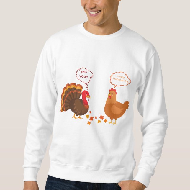 Turkey and Chicken Thanksgiving Sweatshirt (Front)