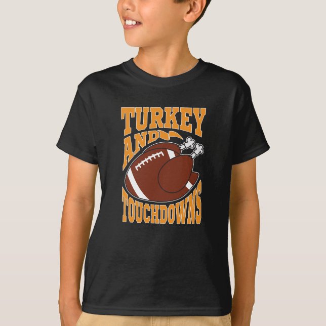 Turkey And Touchdowns T-Shirt (Front)