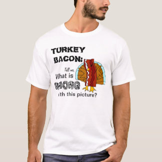 Turkey Bacon Shirt
