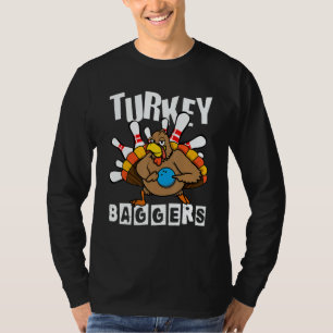Turkey Baggers Bowling  Happy Thanksgiving Day T-Shirt