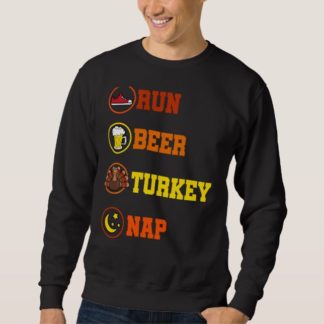 Turkey Beer Thanksgiving Feast Harvest Alcohol Sle Sweatshirt (Front)