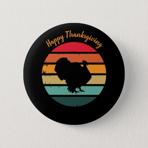 Turkey Bird Thanksgiving Distressed Vintage Sunset Button