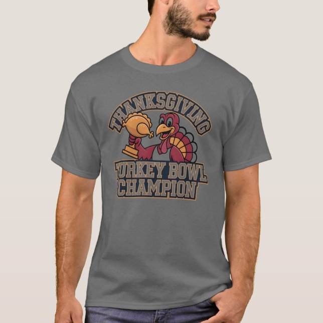 Turkey Bowl Champion Game Day Food Football Fun T-Shirt (Front)