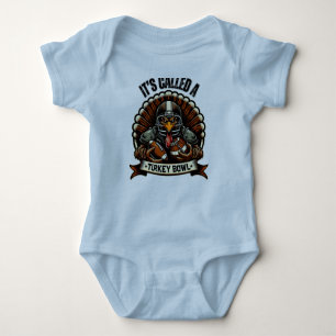 Turkey Bowl Football - It's Called A Turkey Bowl Baby Bodysuit