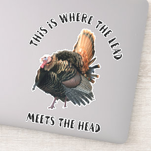 Turkey Call Hunting Funny Quote Outdoors Spring Sticker