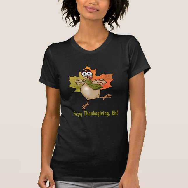 TURKEY Canadian Thanksgiving T-Shirt (Front)