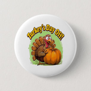 Turkey Day off Thanksgiving Oversized T-Shirt Button