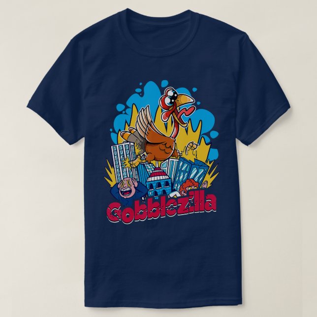 Turkey Day Thanksgiving Gobblezilla   2  T-Shirt (Design Front)