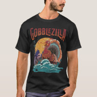 Turkey Day Thanksgiving Gobblezilla Kaiju Monster