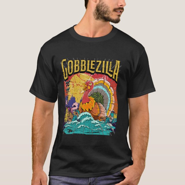 Turkey Day Thanksgiving Gobblezilla T Shirt (Front)