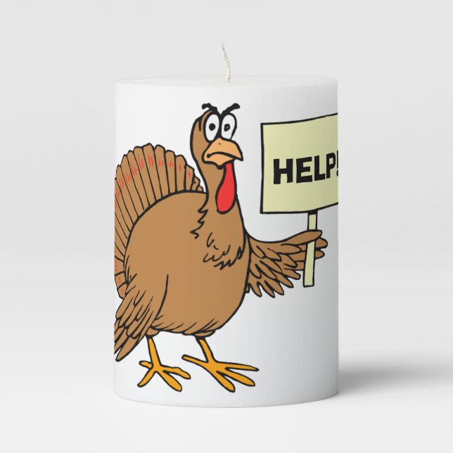 Turkey Day Thanksgiving Humor Pillar Candle (Front)