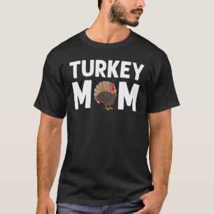 Turkey Designs For Mom Women Thanksgiving Animal P T-Shirt