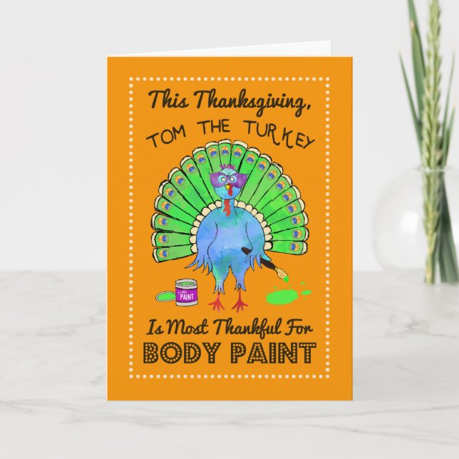 Turkey Dressed As A Peacock Funny Thanksgiving Holiday Card (Front)