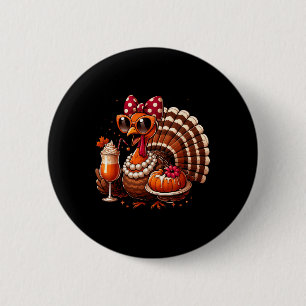 Turkey Drinking Coffee Bow Thanksgiving Womens Tur Button