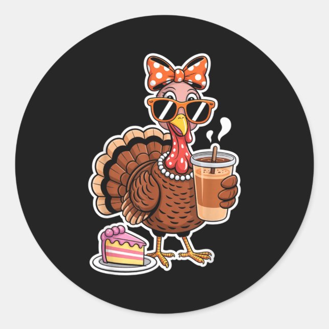Turkey Drinking Coffee Bow Thanksgiving Womens Tur Classic Round Sticker (Front)