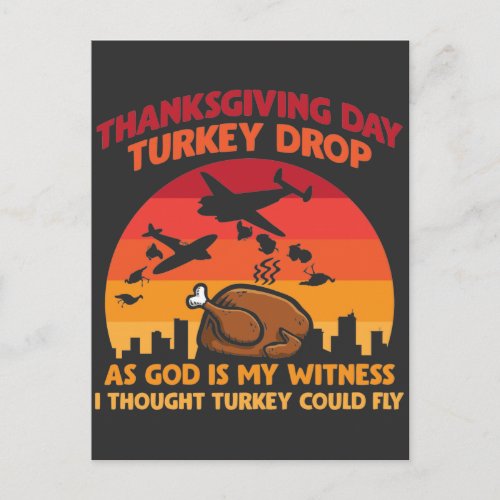 Turkey Drop Thanksgiving Day God is my Witness Postcard