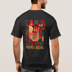 Turkey Eat Caramel Budino Thanksgiving Comfort Foo T-Shirt