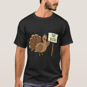 Turkey Eat Pizza Adult Vegan Kids Funny Thanksgivi T-Shirt