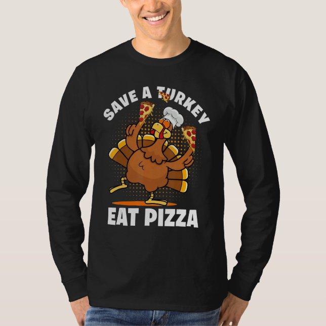 Turkey Eat Pizza Adult Vegan Kids  Thanksgiving  3 T-Shirt (Front)