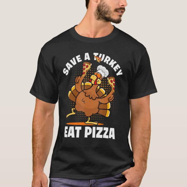 Turkey Eat Pizza Adult Vegan Kids  Thanksgiving  3 T-Shirt (Front)