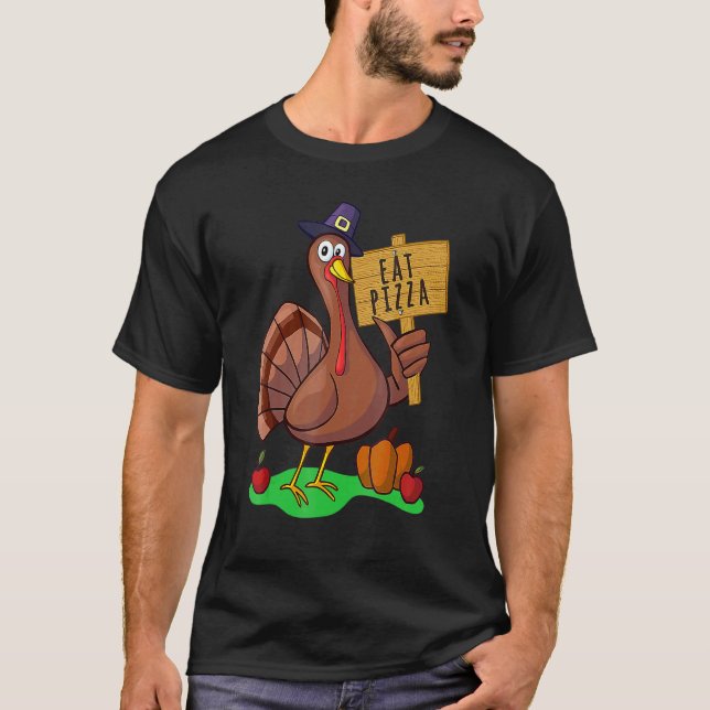 Turkey Eat Pizza Adult Vegan Kids  Thanksgiving 7 T-Shirt (Front)