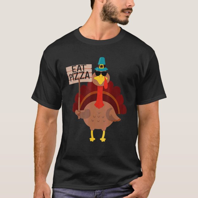 Turkey Eat Pizza Adult Vegan Kids  Thanksgiving 8 T-Shirt (Front)