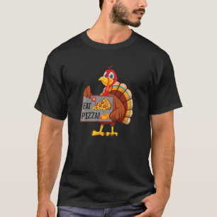 Turkey Eat Pizza Adult Vegan Kids  Thanksgiving Da T-Shirt