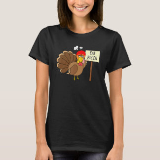 Turkey Eat Pizza Adult Vegan Kids  Thanksgiving Wo T-Shirt