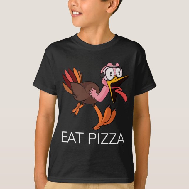 Turkey Eat Pizza Men Women Kid Vegan Vegetarian Th T-Shirt (Front)