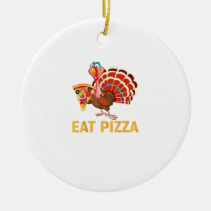 TURKEY EAT PIZZA Shirt Adult Vegan Kids Funny Than Ceramic Ornament