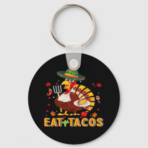 Turkey Eat Tacos Funny Mexican Thanksgiving Keychain