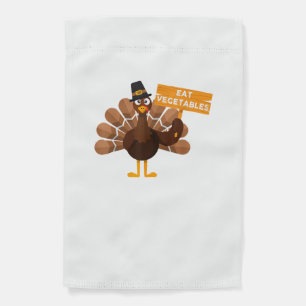Turkey Eat Vegetables - Funny Vegan Thanksgiving Garden Flag
