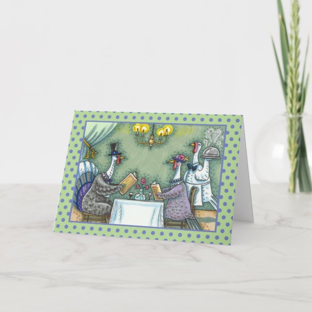 TURKEY FINE DINING, THANKSGIVING BIRD HUMOR Blank Card (Front)
