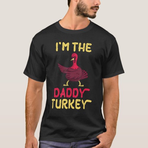 Turkey Flossing Happy Thanksgiving Day Im The Dad T_Shirt