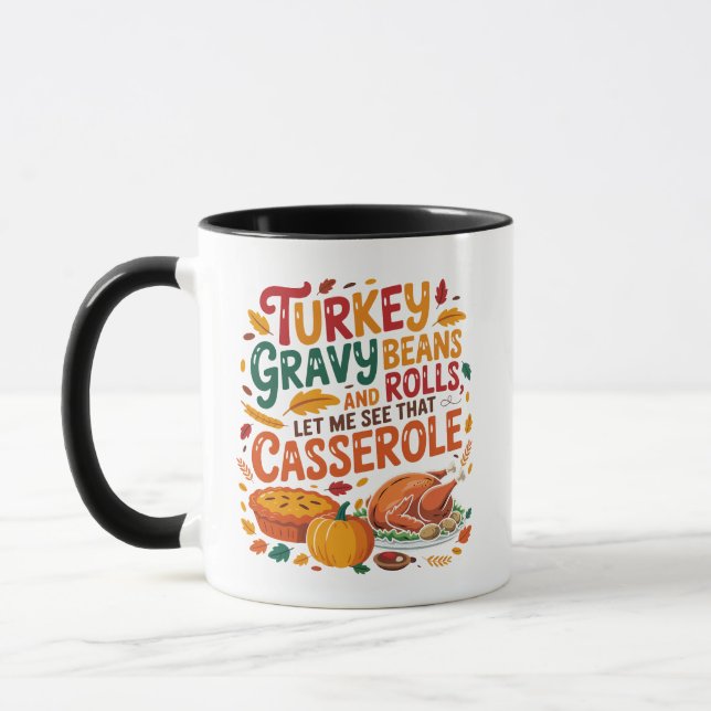 Turkey Gravy Beans And Rolls Casserole Funny  Mug (Left)