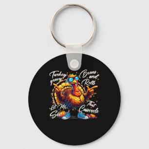 Turkey Gravy Beans And Rolls Cerole Funny Thanksgi Keychain