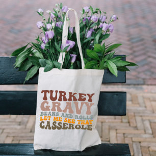 Turkey Gravy Beans And Rolls Fall Thanksgiving  Tote Bag