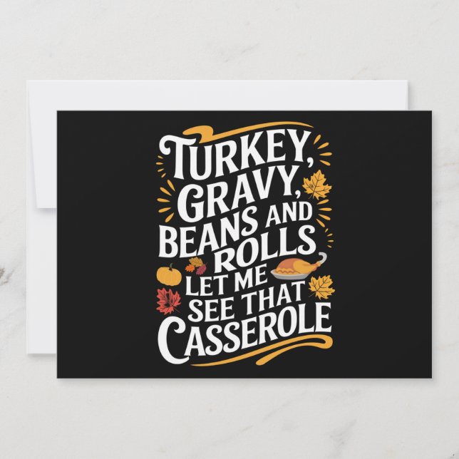Turkey Gravy Beans And Rolls Let Me See Casserole Holiday Card (Front)